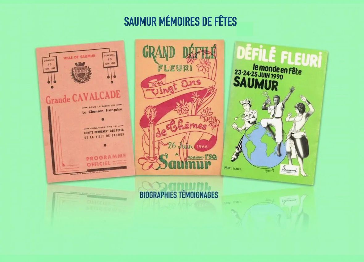 Défilés fleuris de Saumur Biographies et Témoignages
