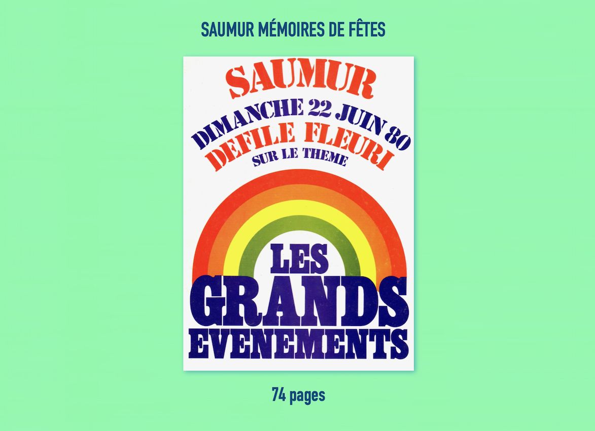 1980 Saumur – Le défilé fleuri fête des événements